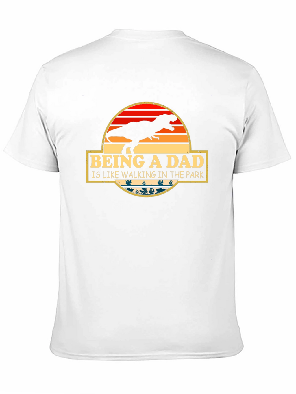 Being a Dad T-Rex T-Shirt