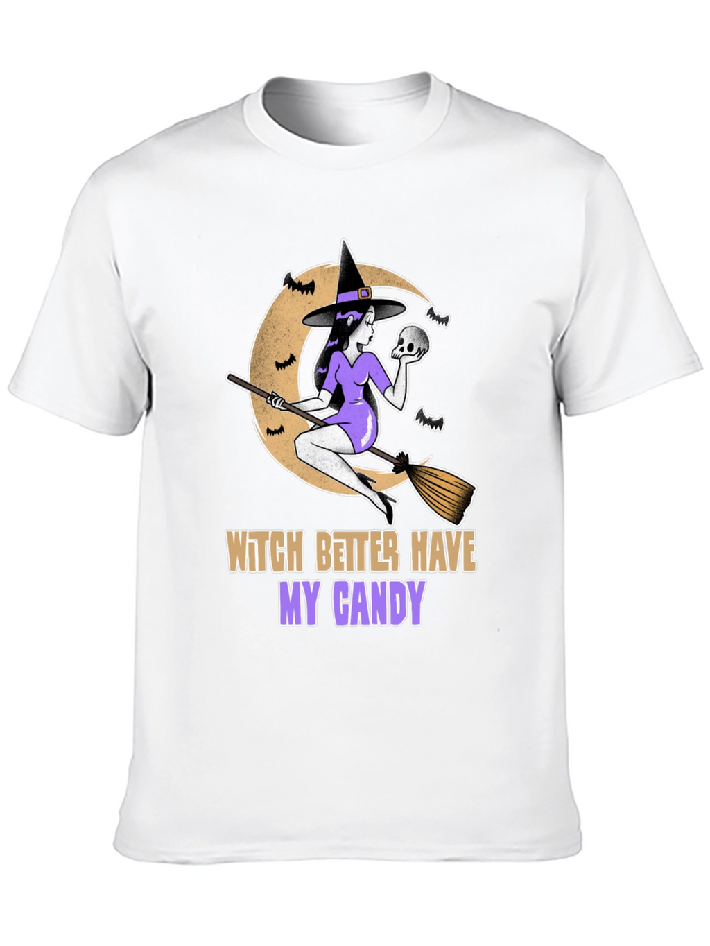 Witch Better Have My Candy Halloween T-Shirt