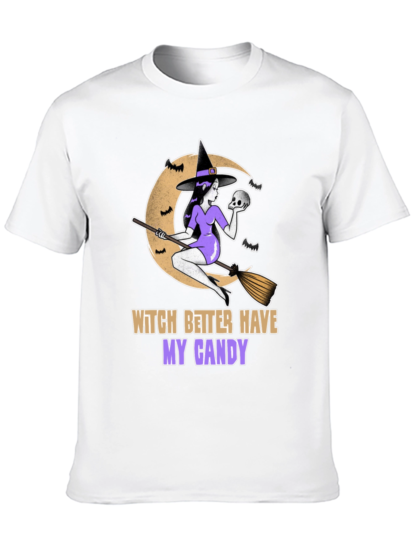Witch Better Have My Candy Halloween T-Shirt