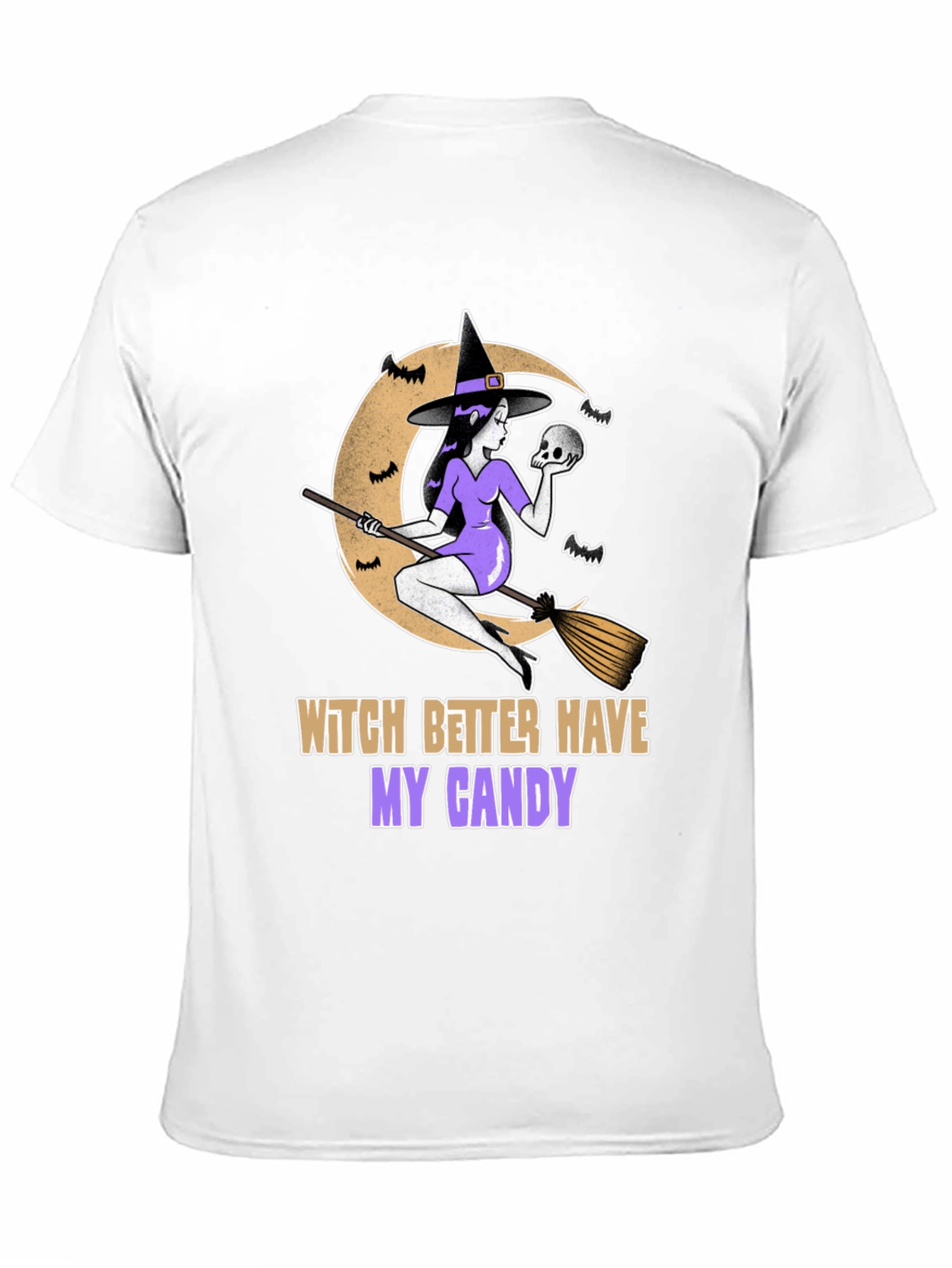 Witch Better Have My Candy Halloween T-Shirt