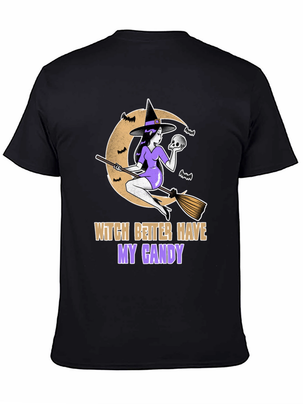 Witch Better Have My Candy Halloween T-Shirt