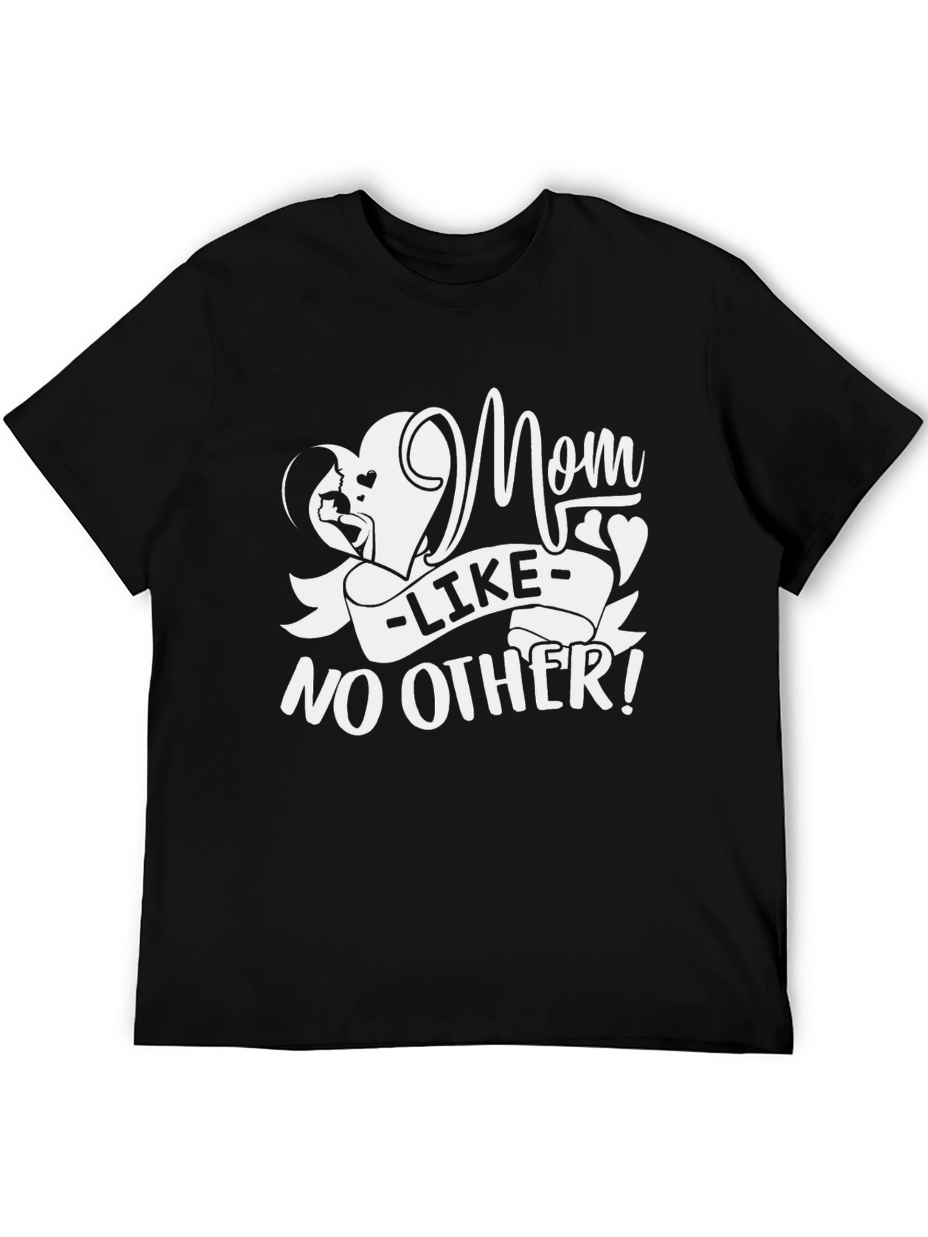 Mom Like No Other Black T-Shirt