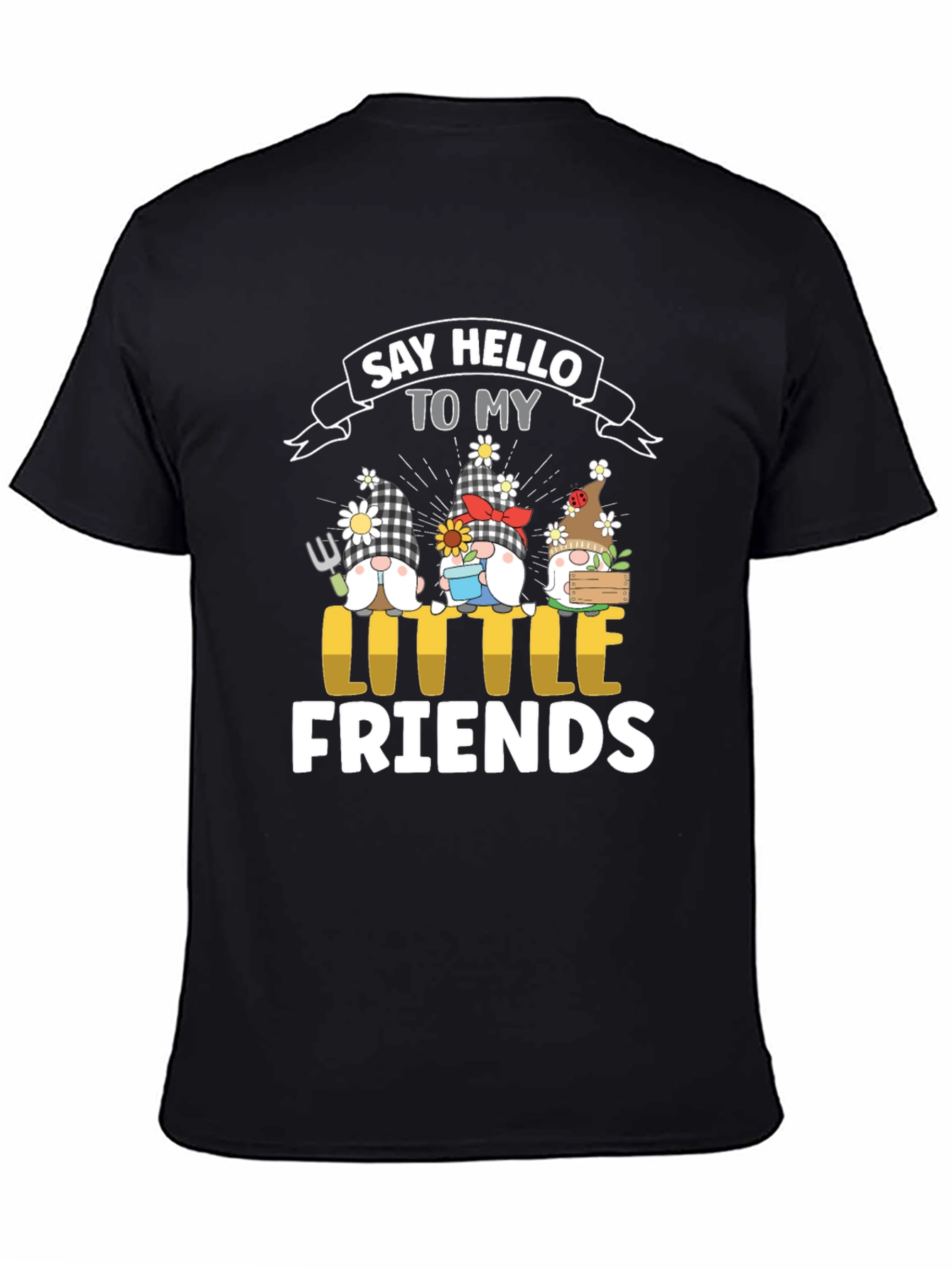 Say Hello to My Little Friends Gnome T-Shirt