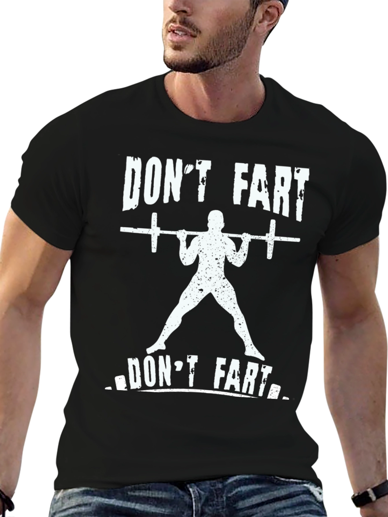 Dont Fart Gym T-Shirt - Funny Workout Tee