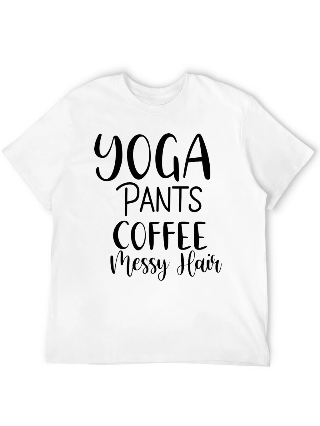 Yoga Pants Coffee Messy Hair Tee