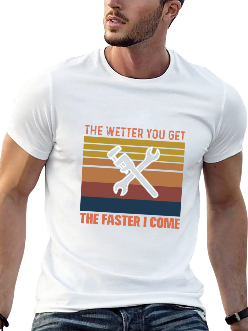 Wetter You Get T-Shirt Funny Plumber Mechanic Tee