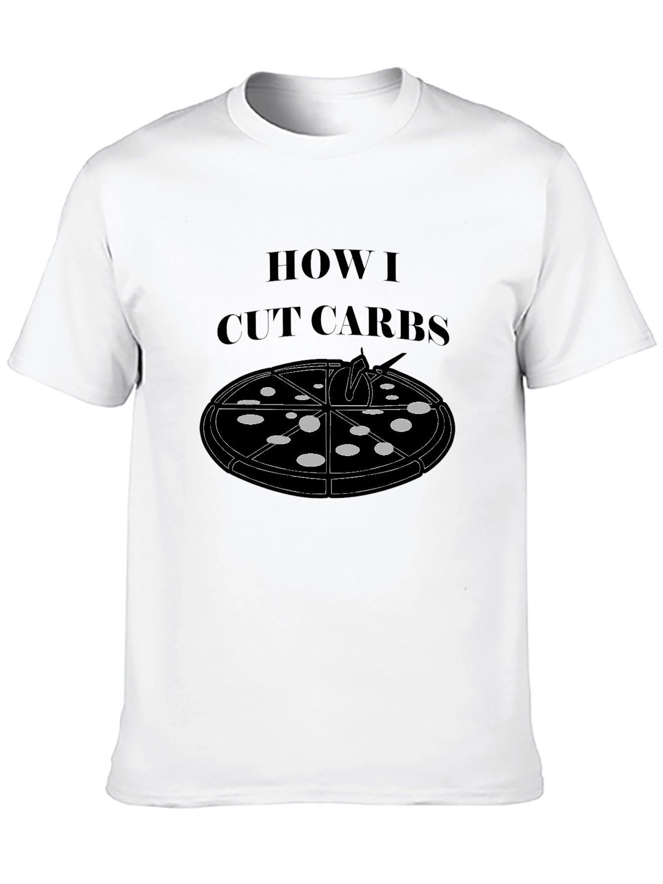 How I Cut Carbs Pizza Graphic T-Shirt