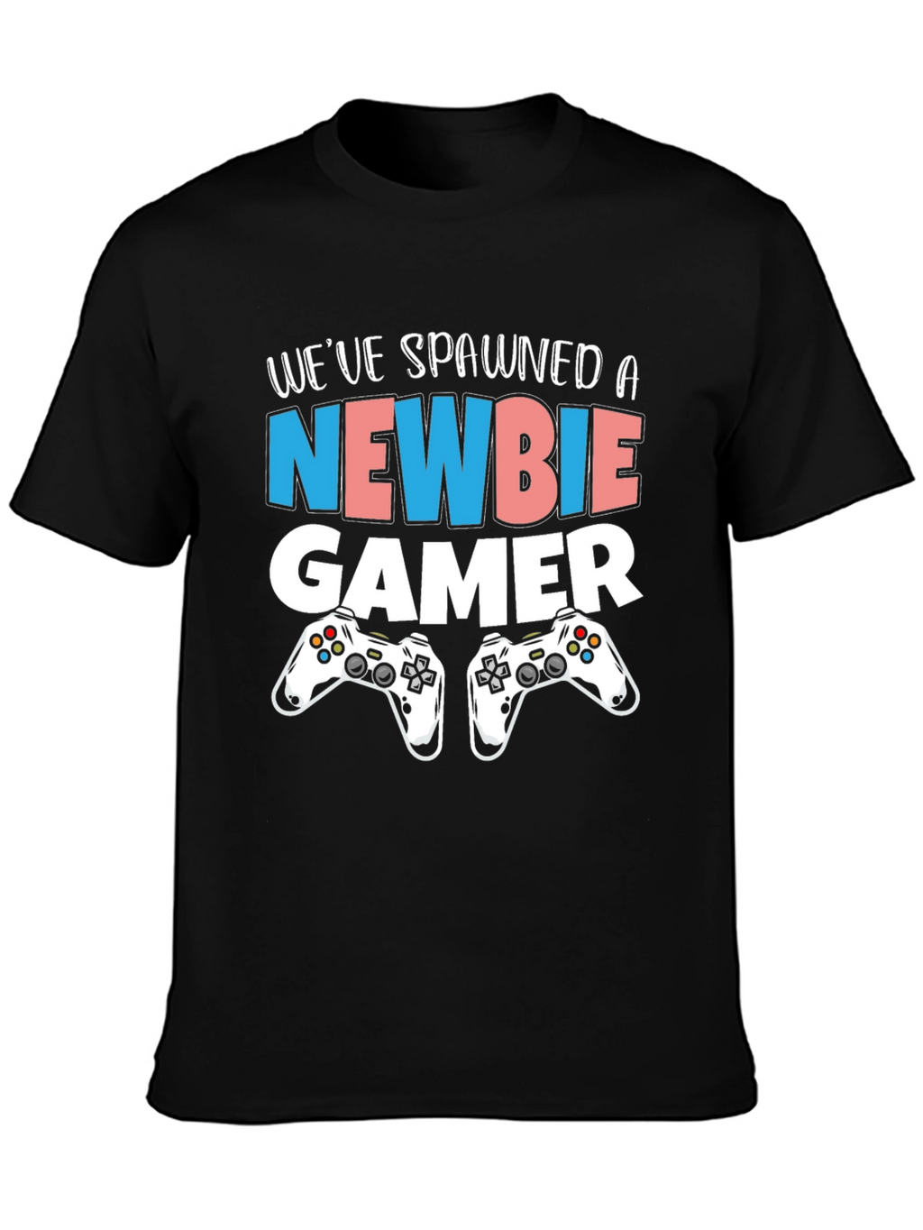 Newbie Gamer T-Shirt - Unisex