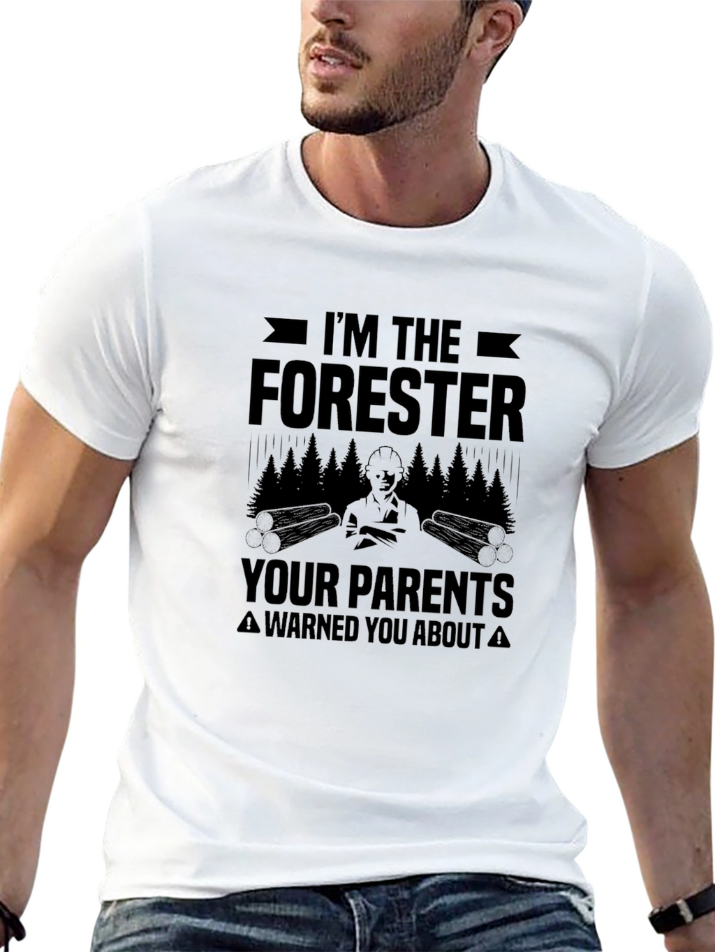 Im The Forester T-Shirt - Funny Logging Apparel