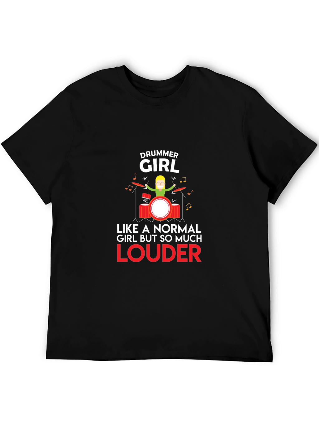 Drummer Girl T-Shirt - Funny Musician Tee