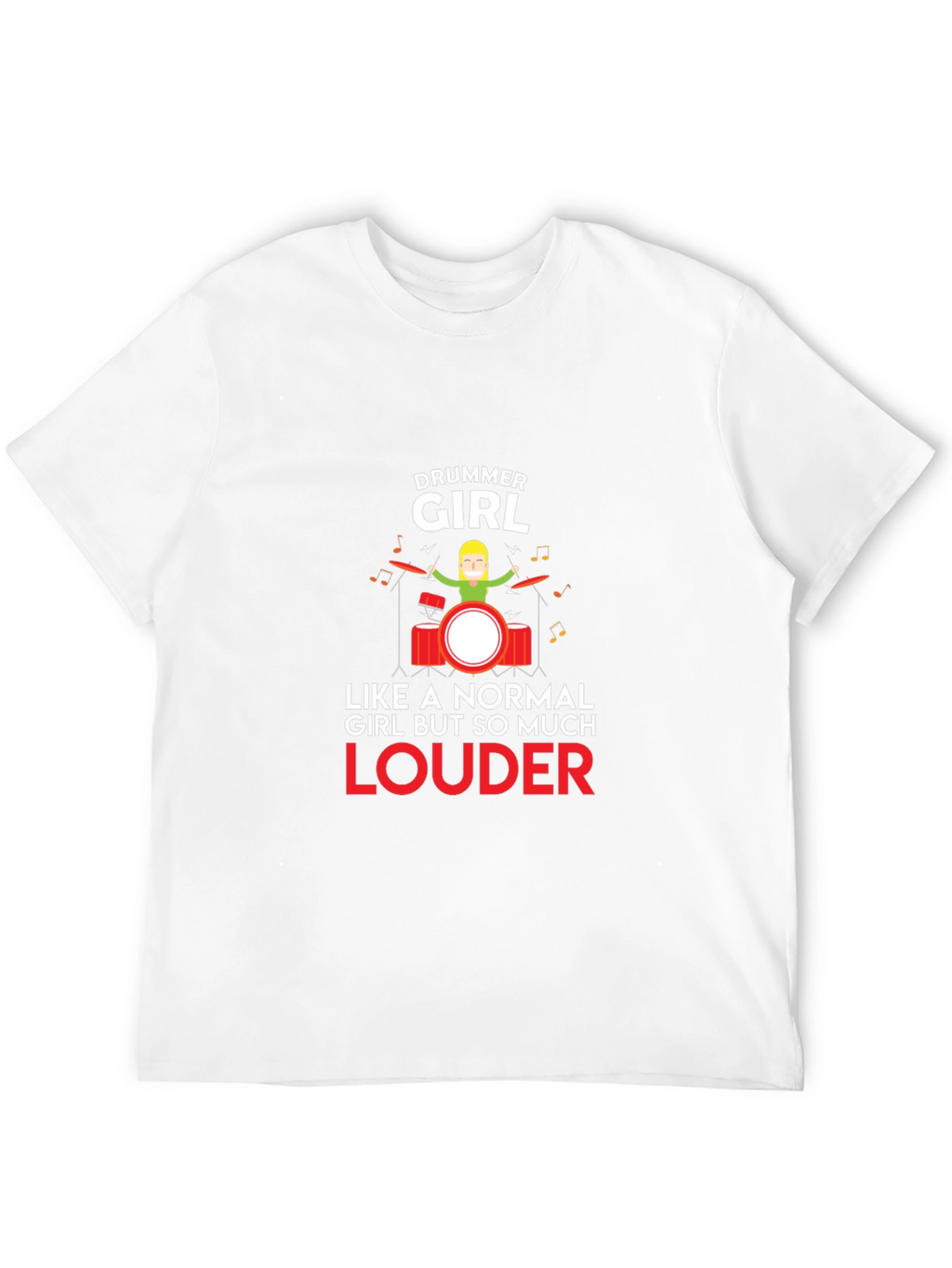 Drummer Girl T-Shirt - Funny Musician Tee