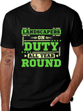 Landscapers on Duty All Year Round T-Shirt