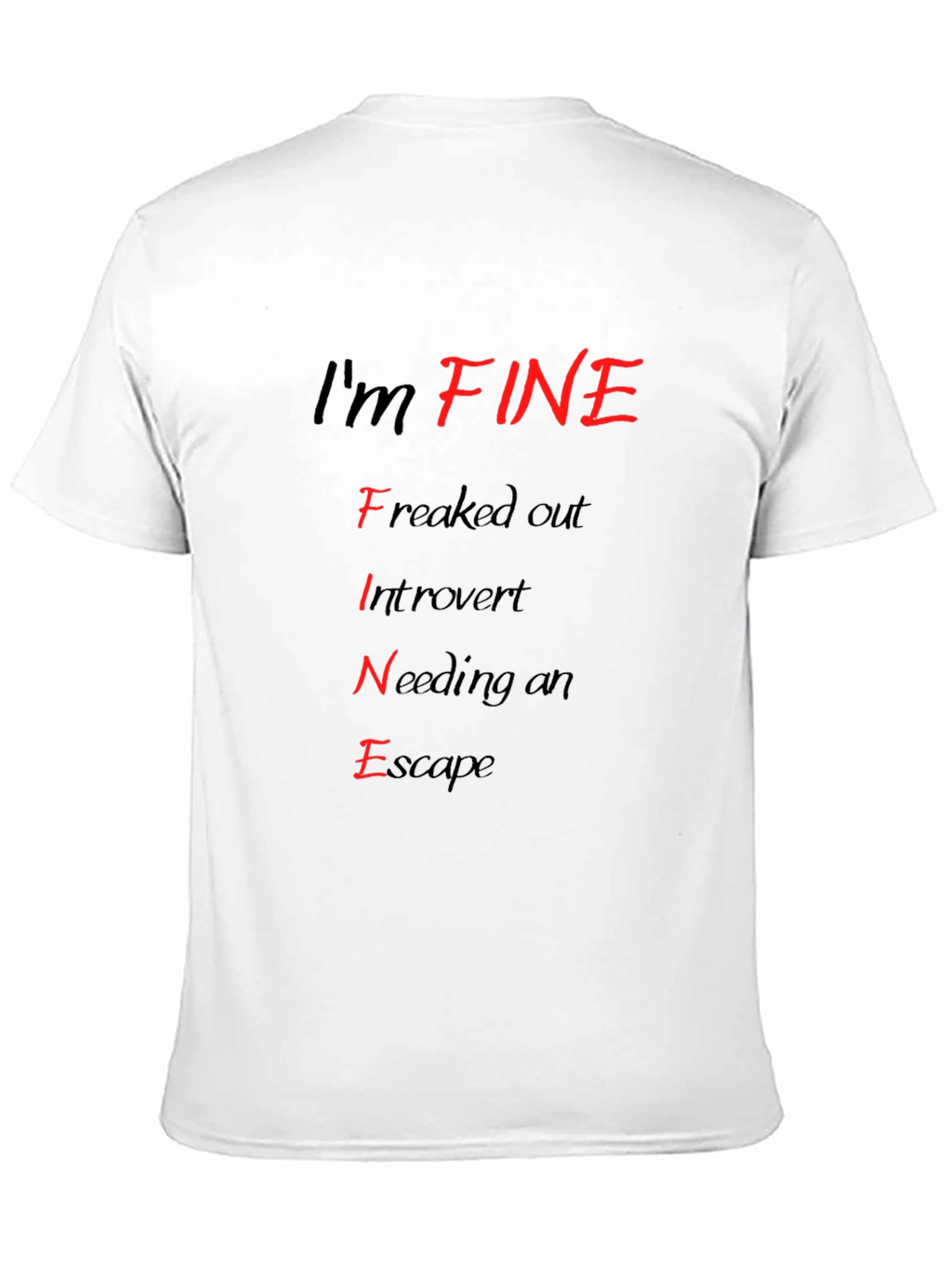 Im FINE T-Shirt - Funny Introvert Graphic Tee