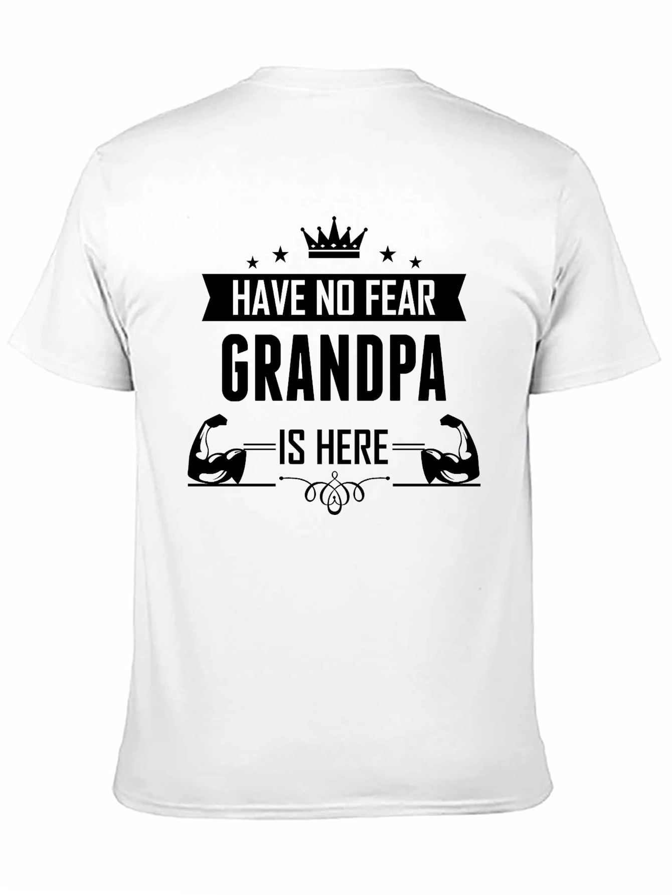 Have No Fear Grandpa Is Here Graphic Tee