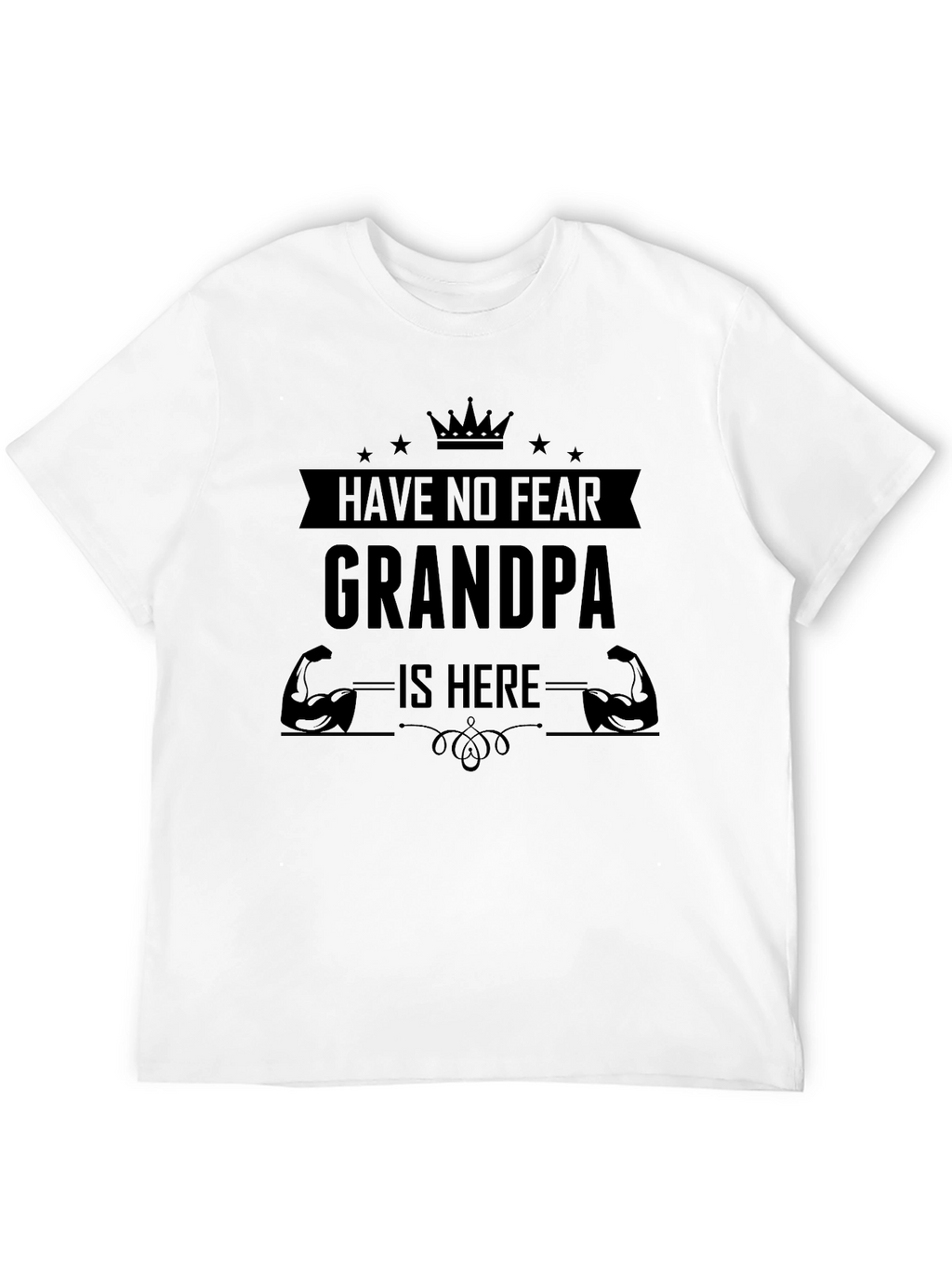 Have No Fear Grandpa Is Here Graphic Tee