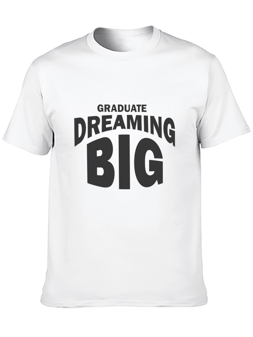 Dream Big Graduate Black T-Shirt