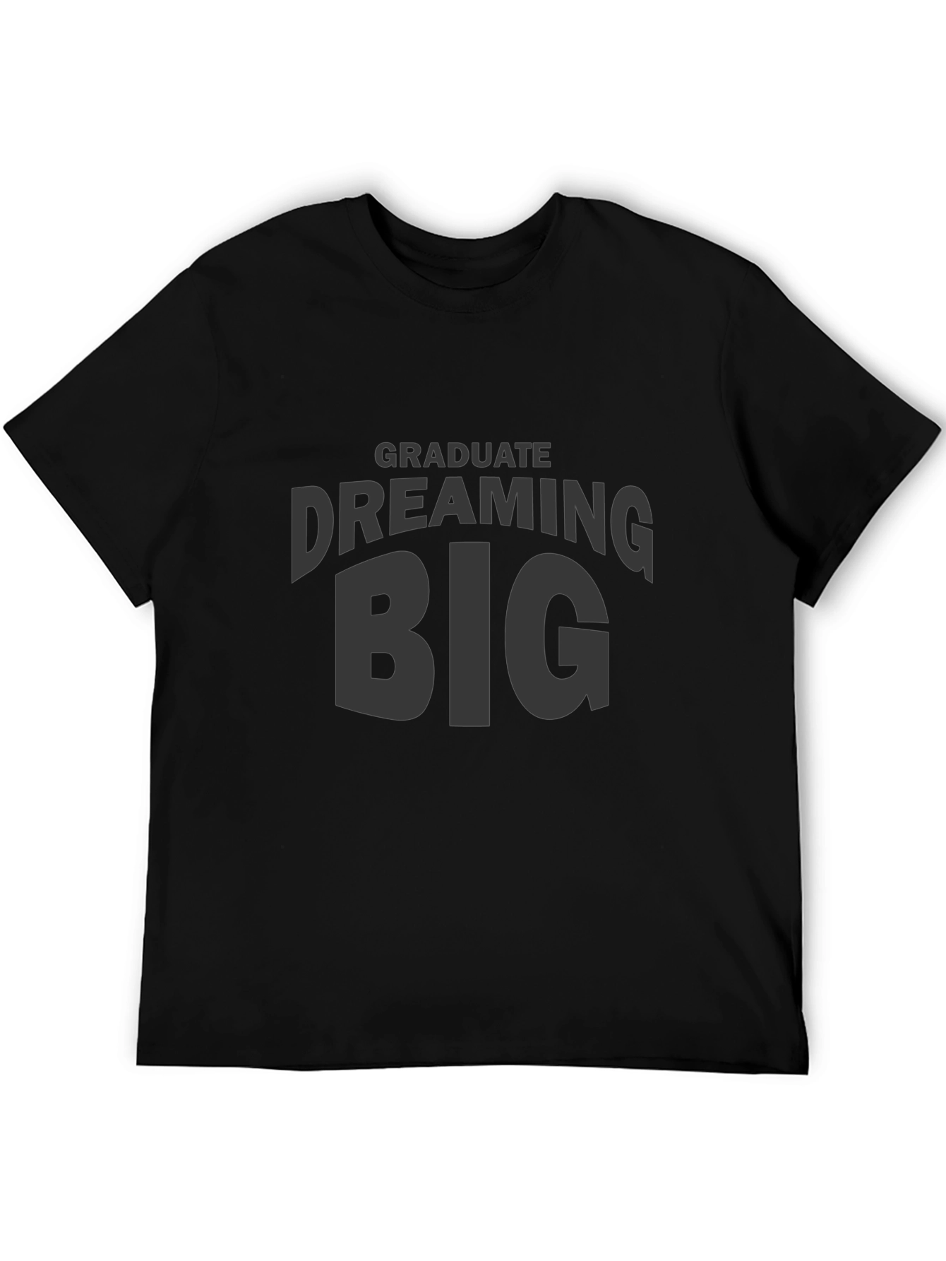 Dream Big Graduate Black T-Shirt