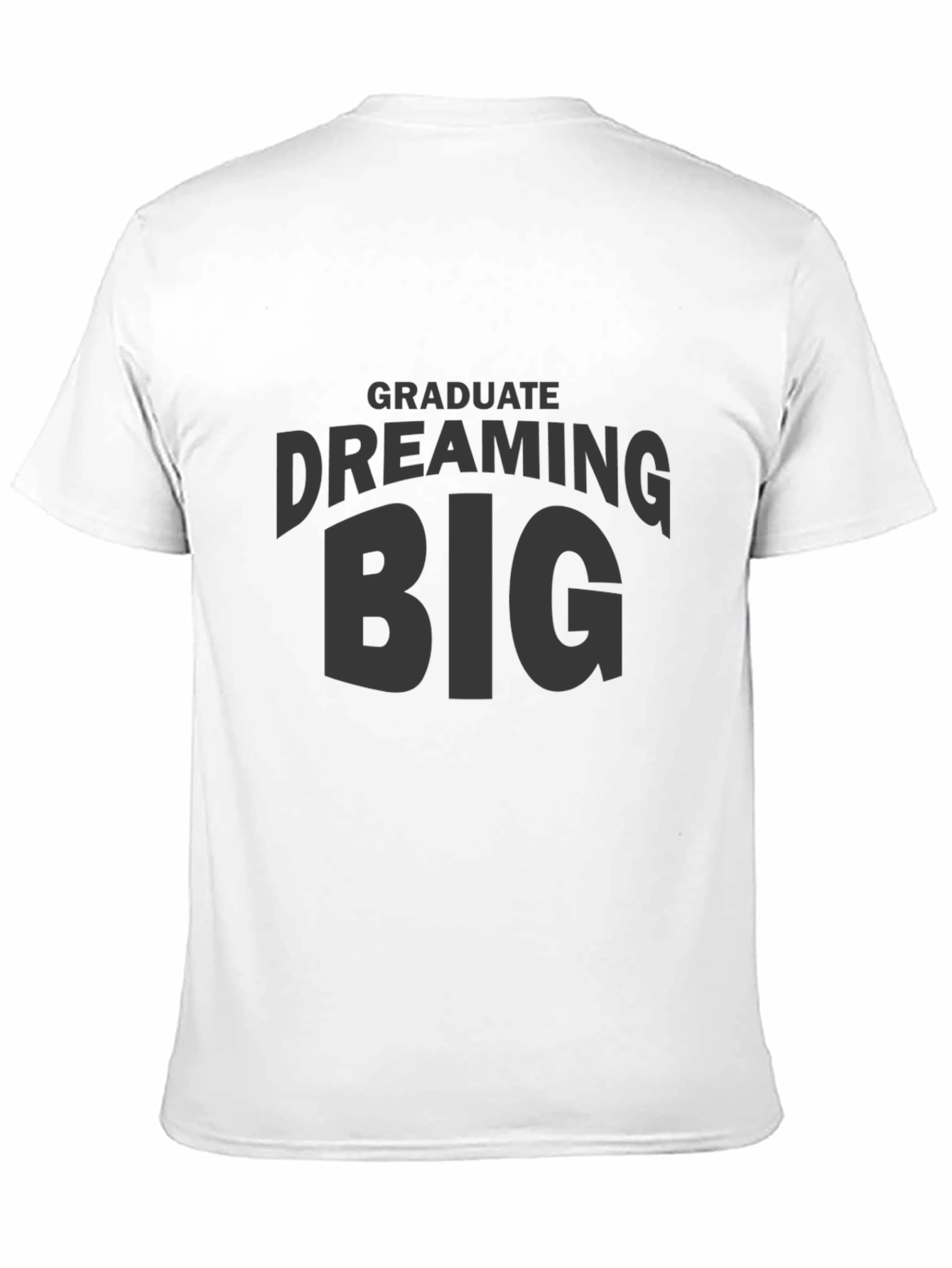Dream Big Graduate Black T-Shirt