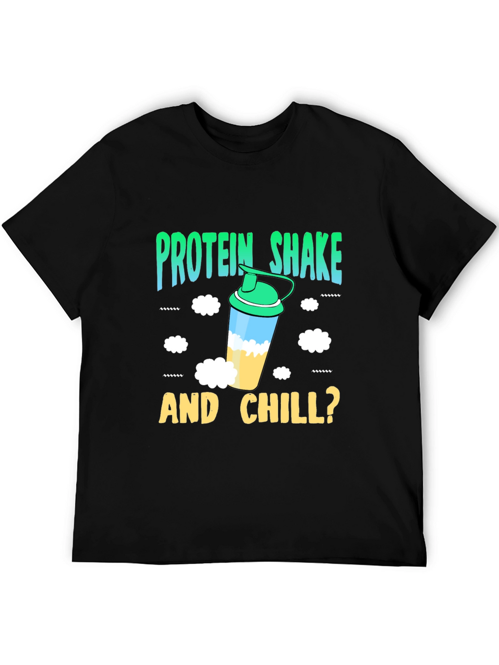 Protein Shake & Chill T-Shirt