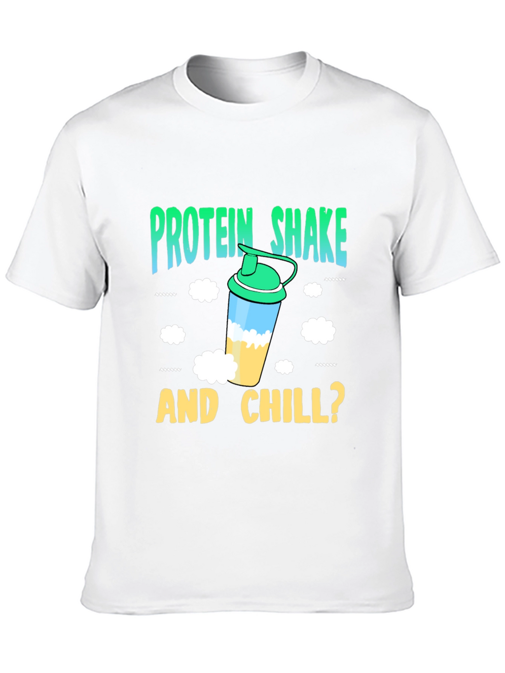 Protein Shake & Chill T-Shirt