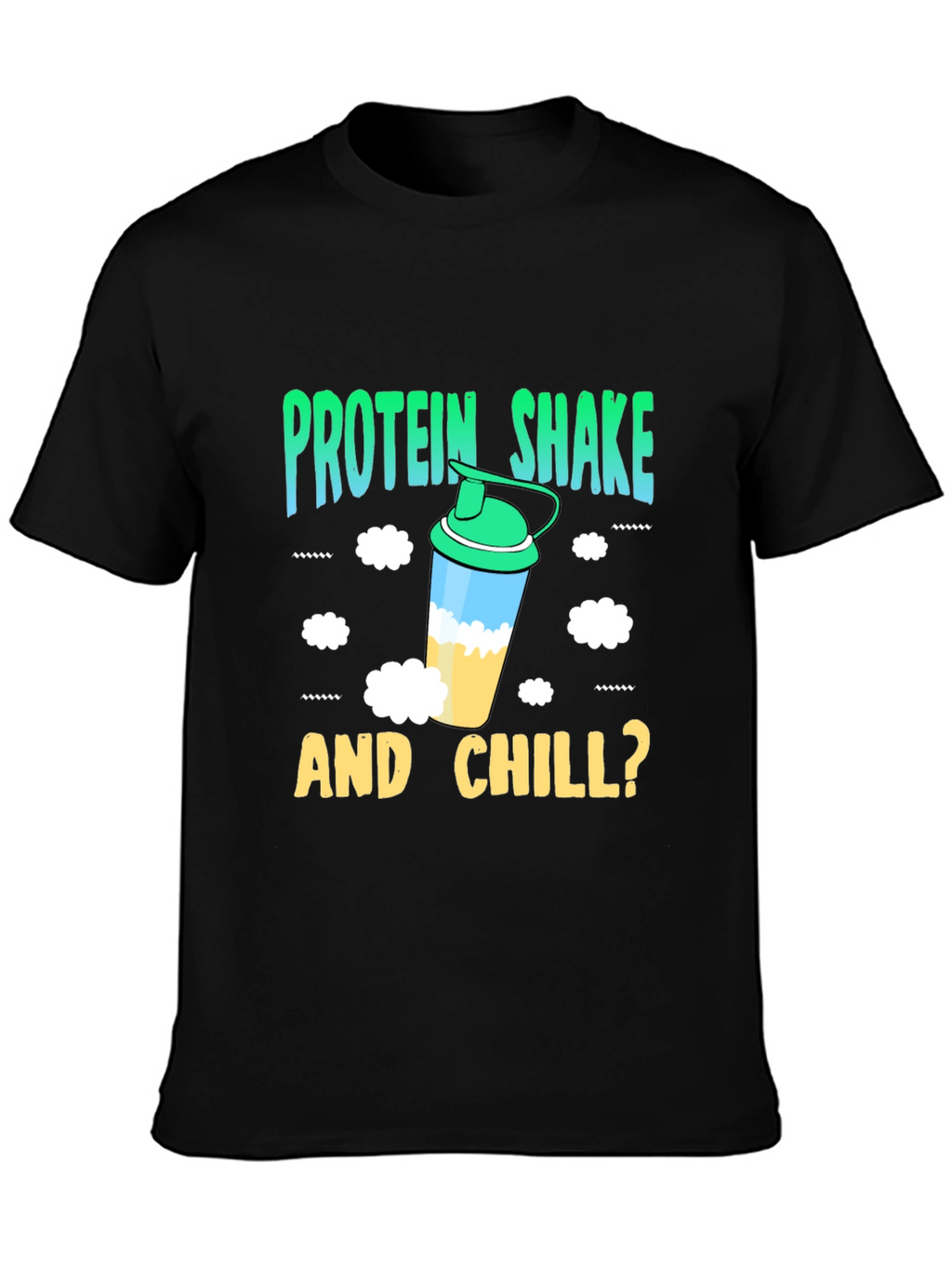 Protein Shake & Chill T-Shirt