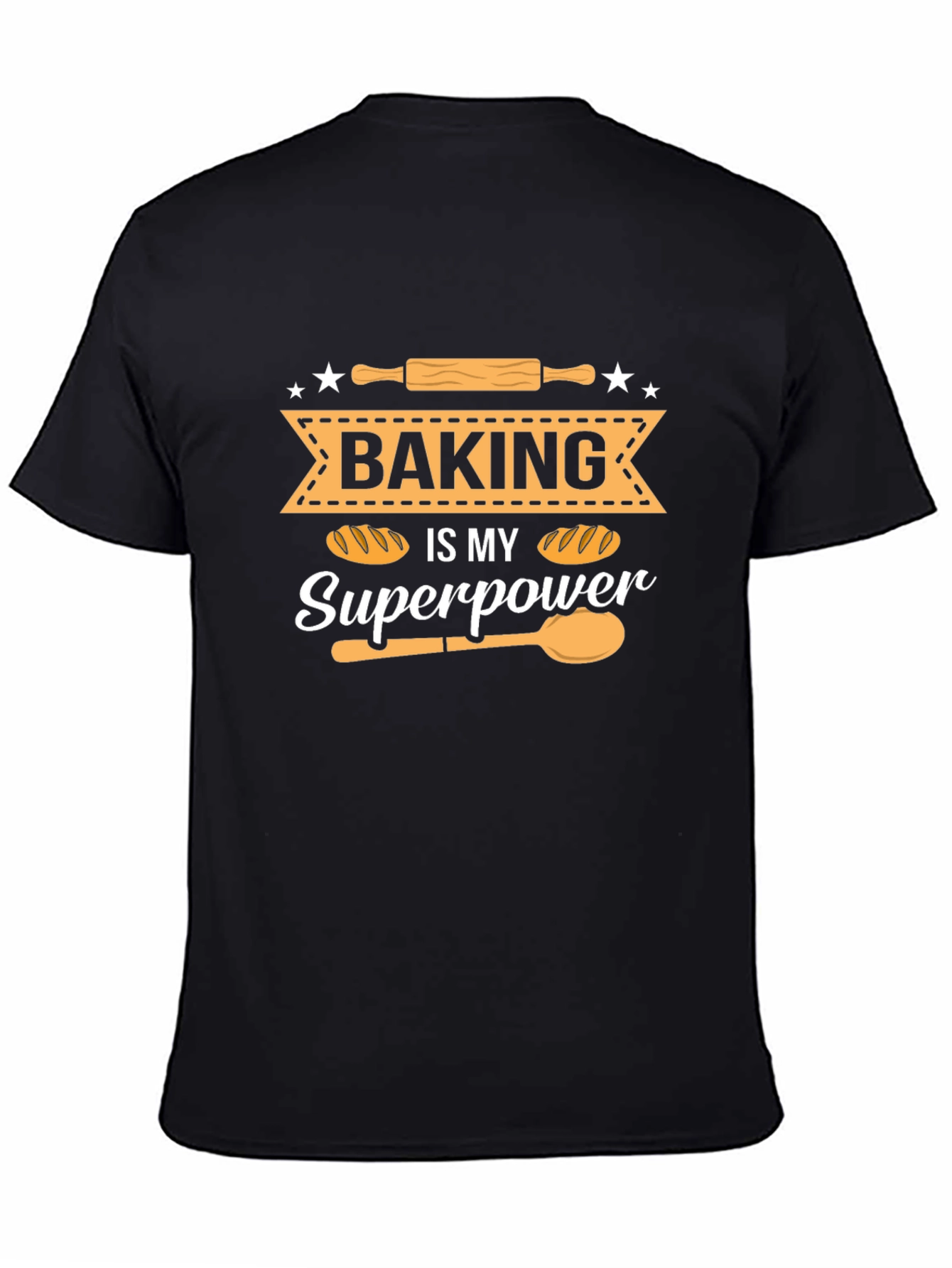 Baking Is My Superpower T-Shirt - Baker Gift