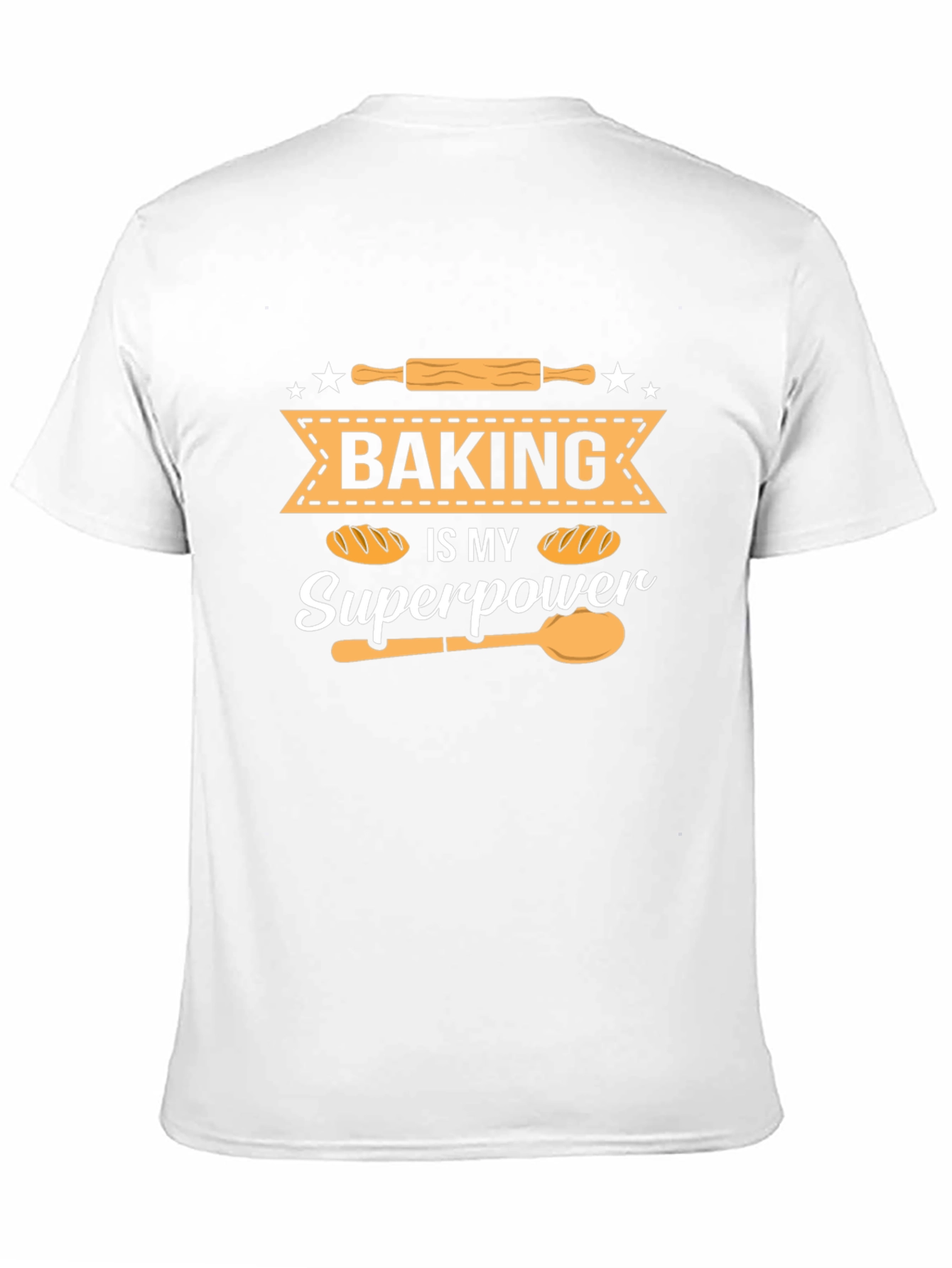 Baking Is My Superpower T-Shirt - Baker Gift