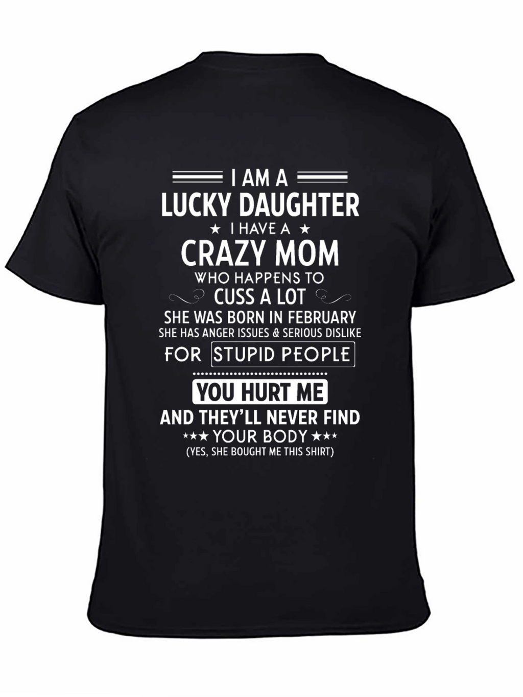 Lucky Daughter Crazy Mom Graphic T-Shirt