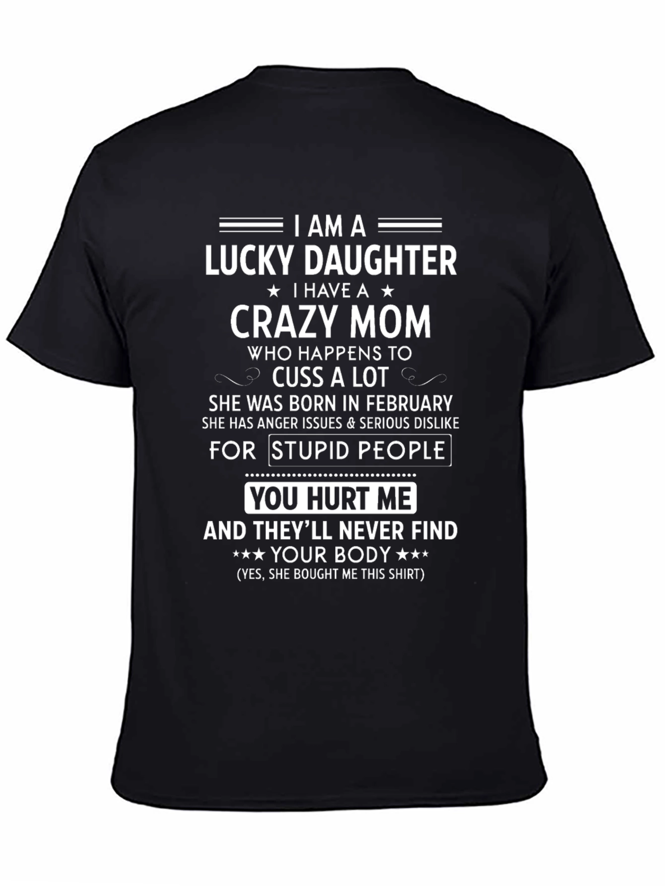 Lucky Daughter Crazy Mom Graphic T-Shirt