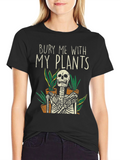 Bury Me With My Plants T-Shirt