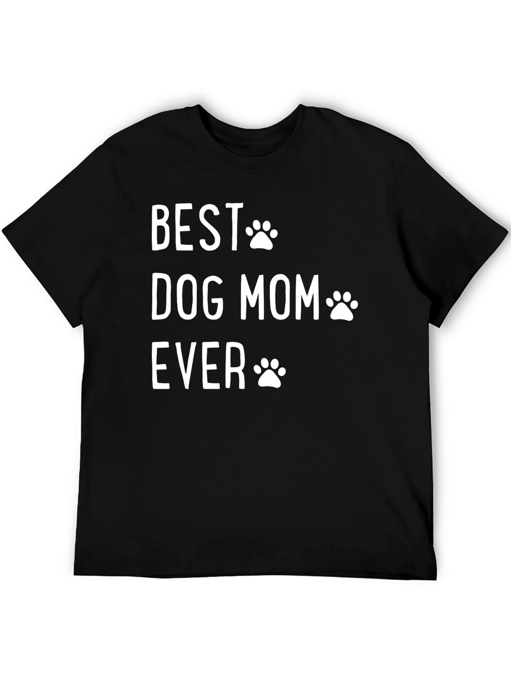 Best Dog Mom Ever Black Graphic Tee