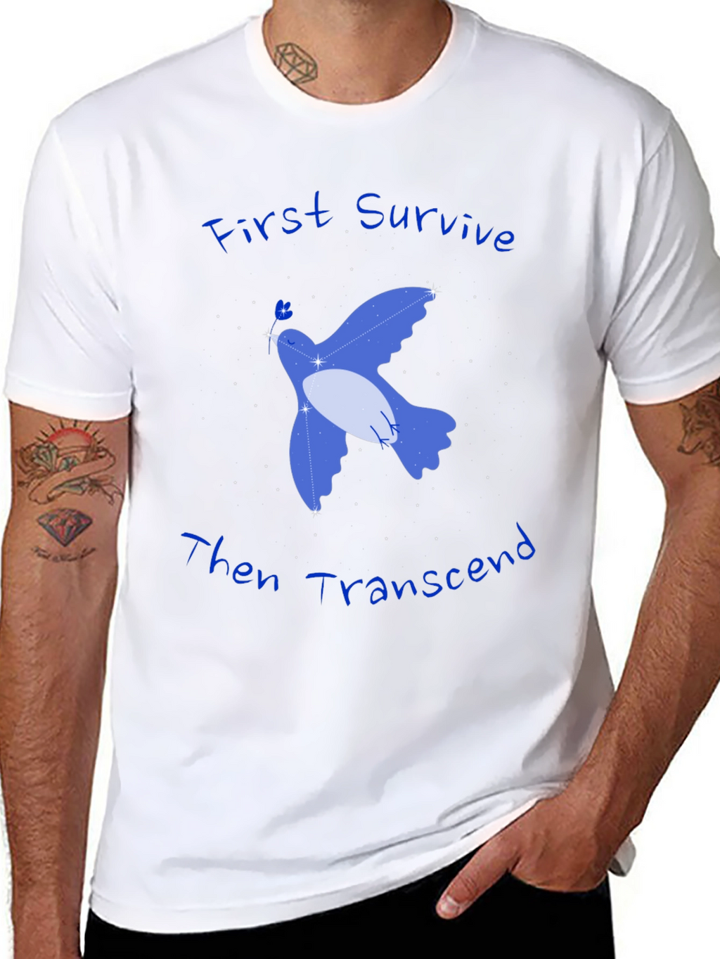 First Survive Then Transcend T-Shirt