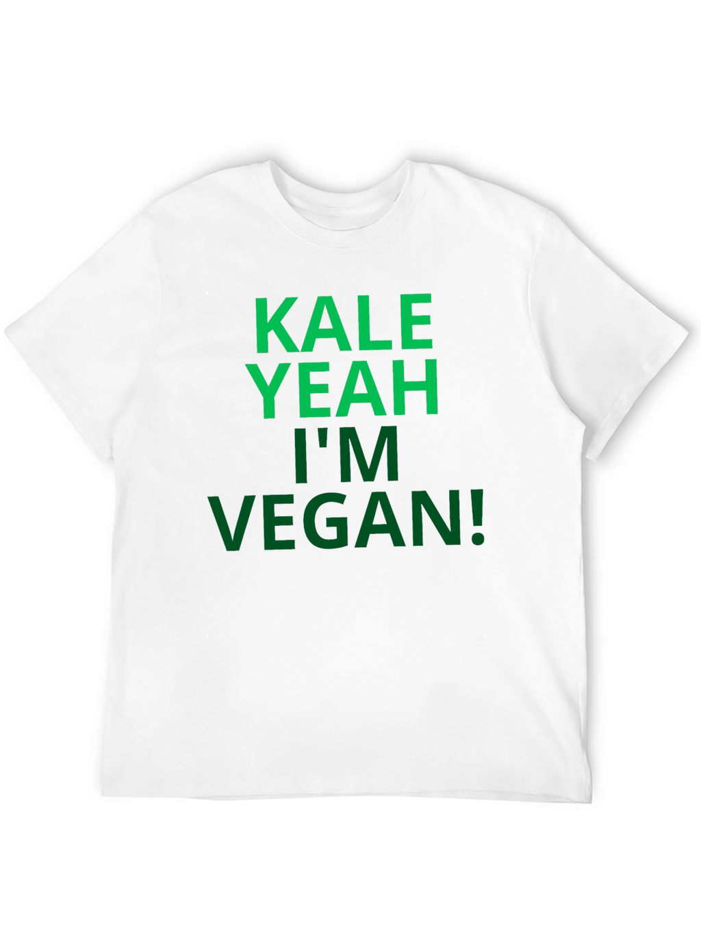 Kale Yeah Im Vegan! Graphic T-Shirt