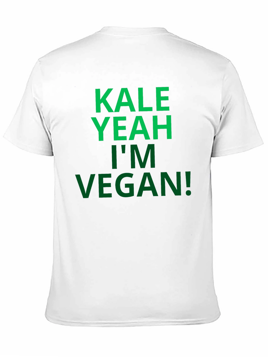 Kale Yeah Im Vegan! Graphic T-Shirt