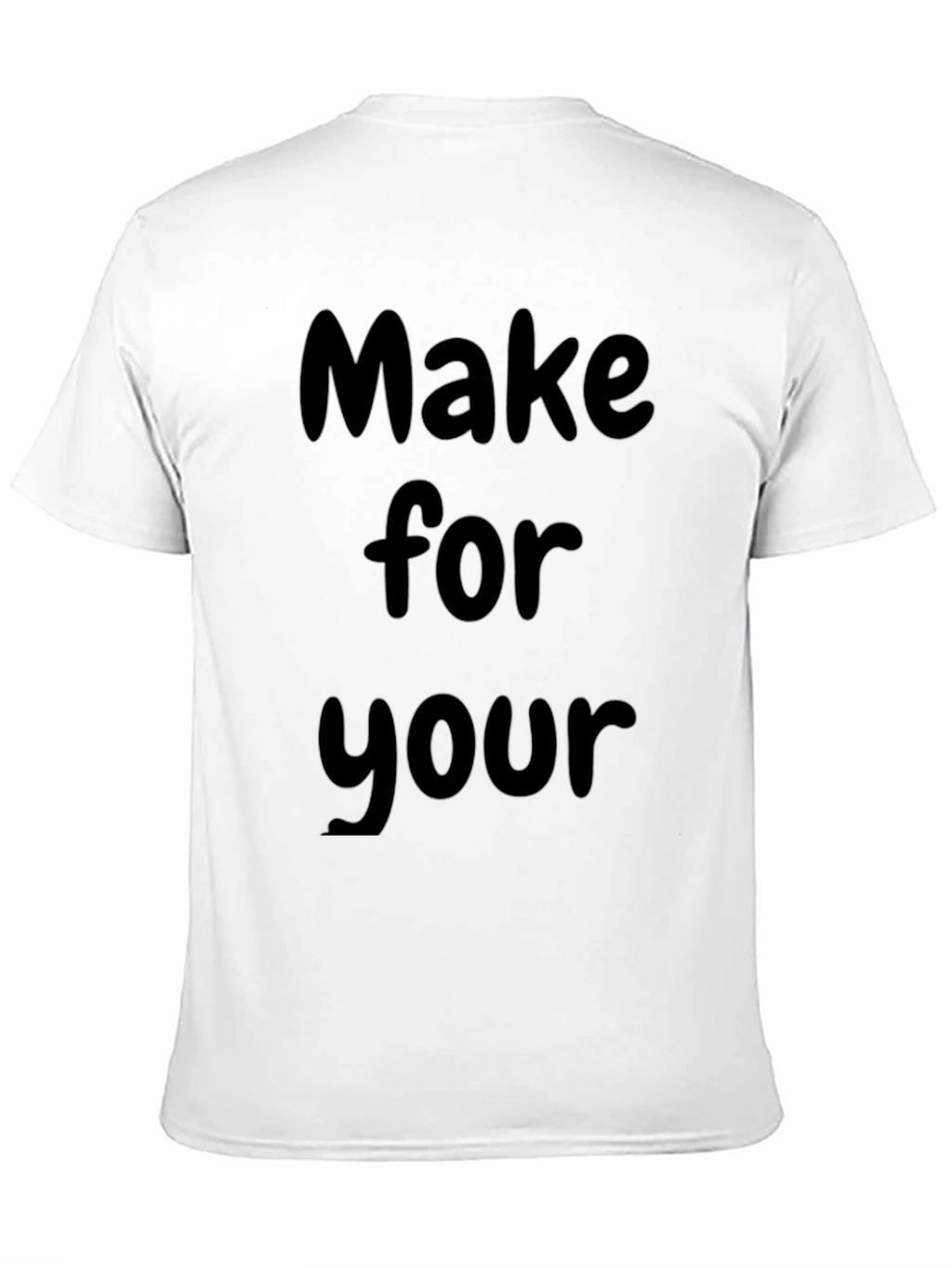 Make for your Black Tee