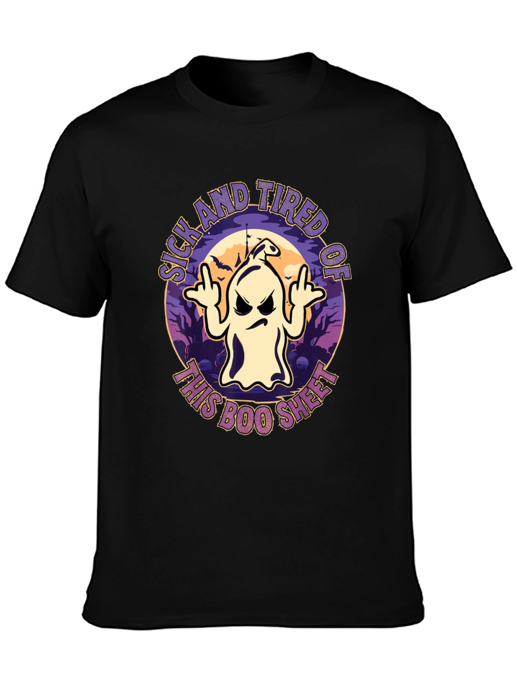 Sick and Tired of This Boo Sheet T-Shirt