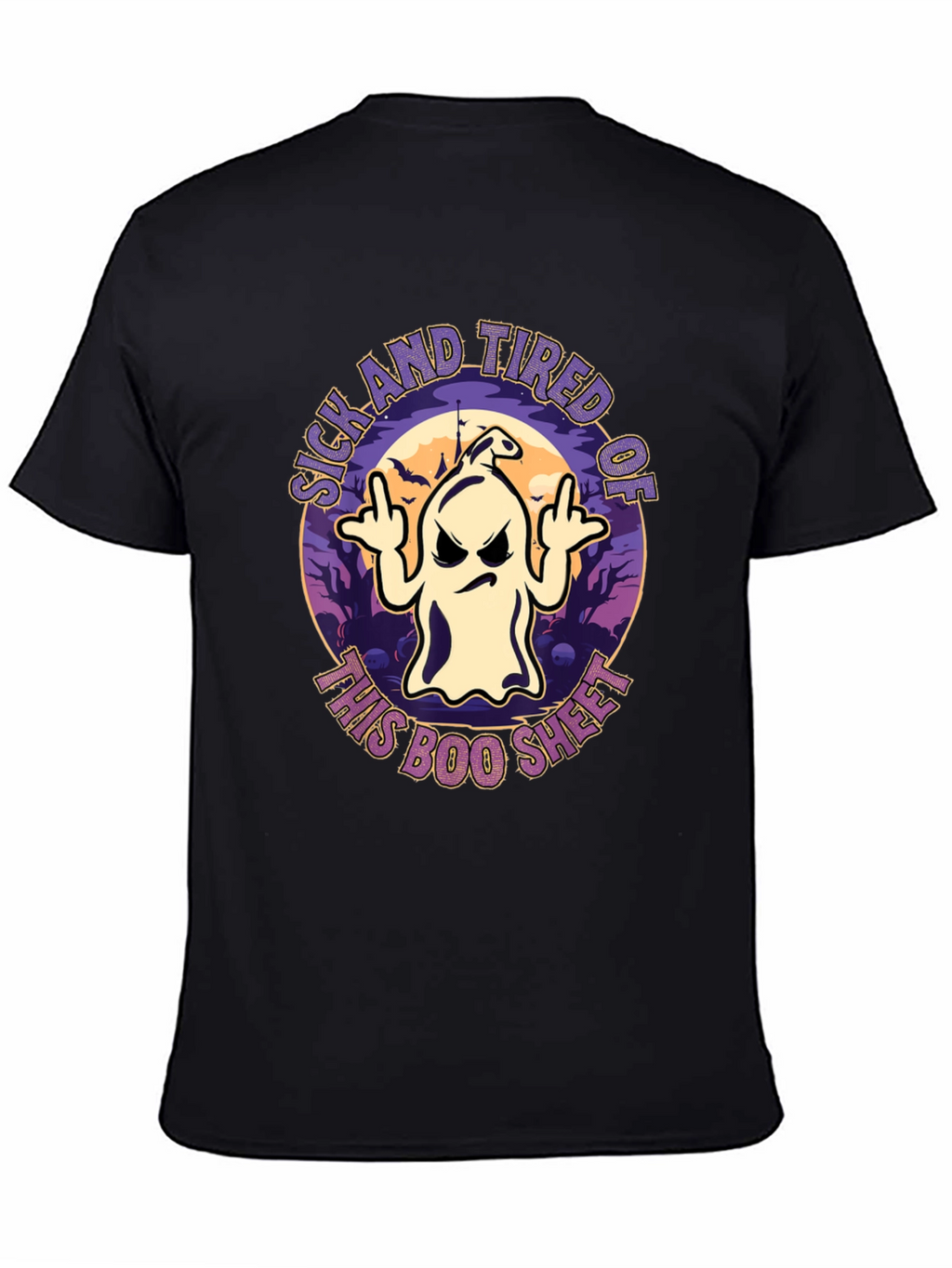 Sick and Tired of This Boo Sheet T-Shirt