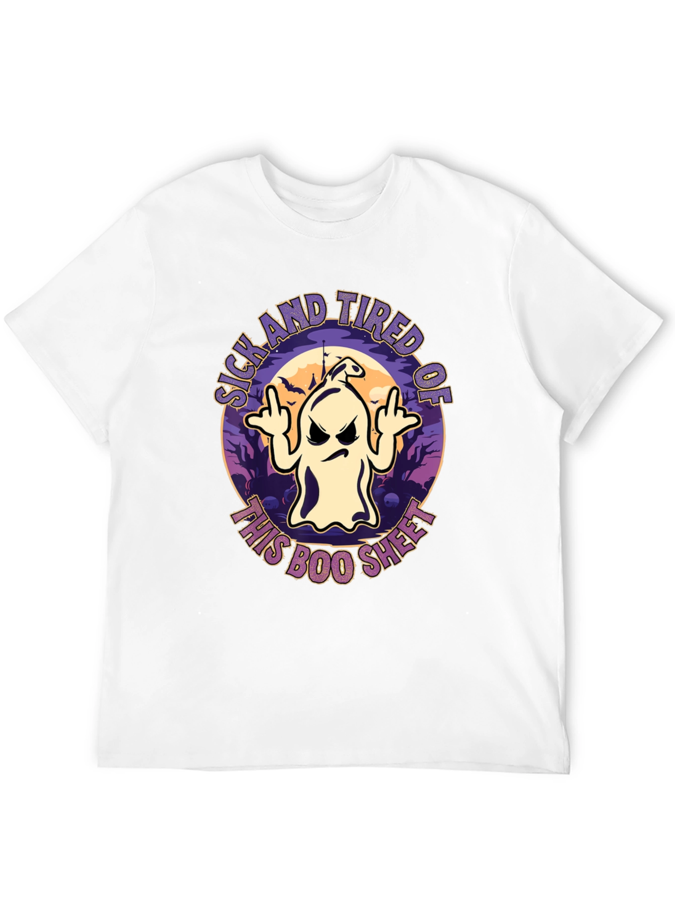 Sick and Tired of This Boo Sheet T-Shirt