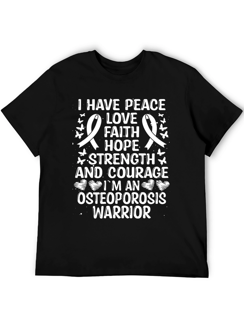 Peace Love Faith Hope Osteoporosis Warrior T-Shirt