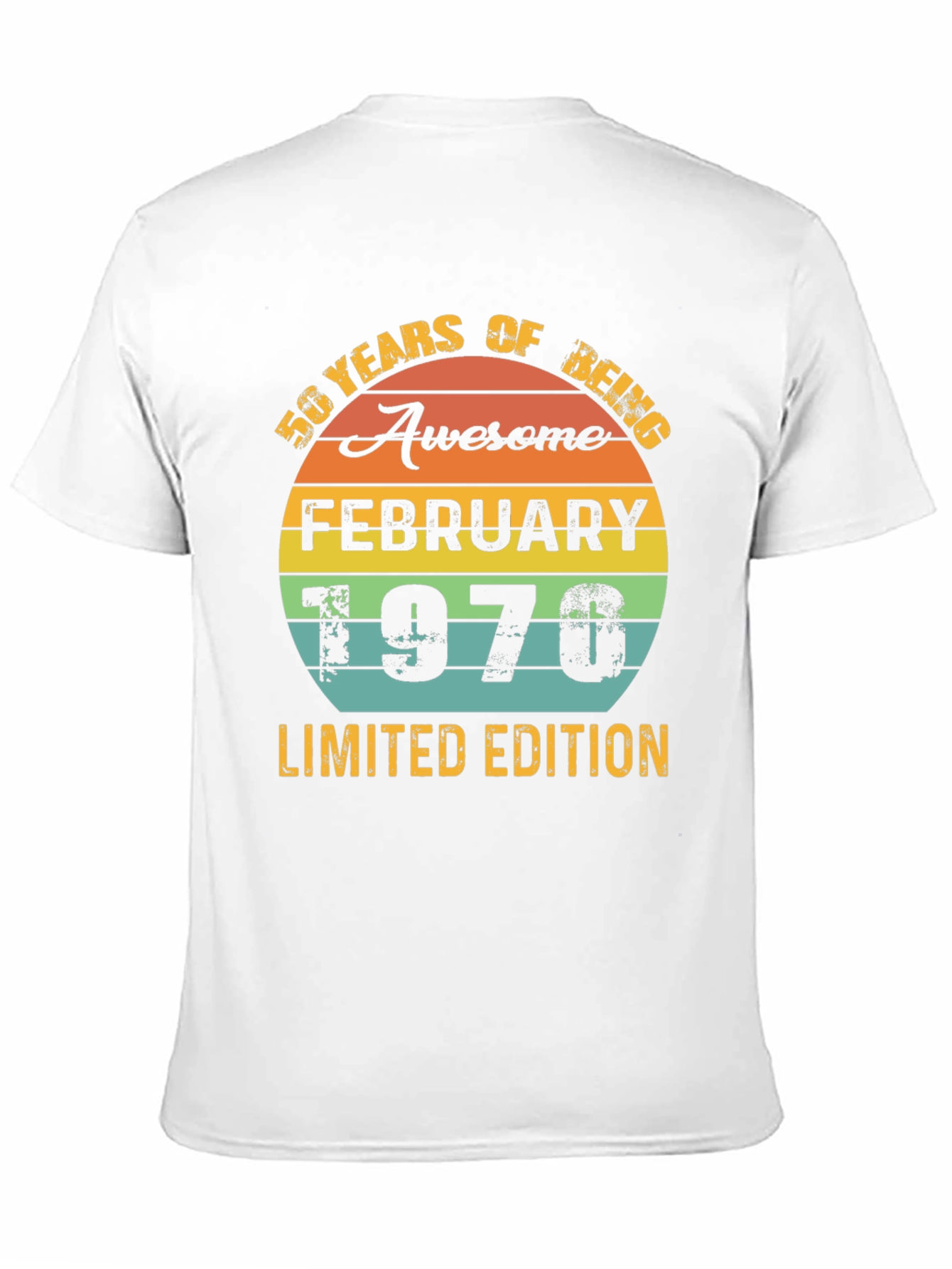 50 Years Awesome February 1970 Limited Edition T-Shirt
