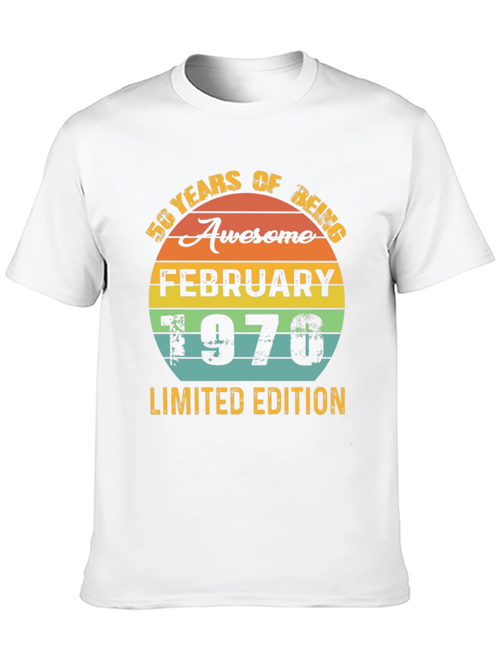 50 Years Awesome February 1970 Limited Edition T-Shirt
