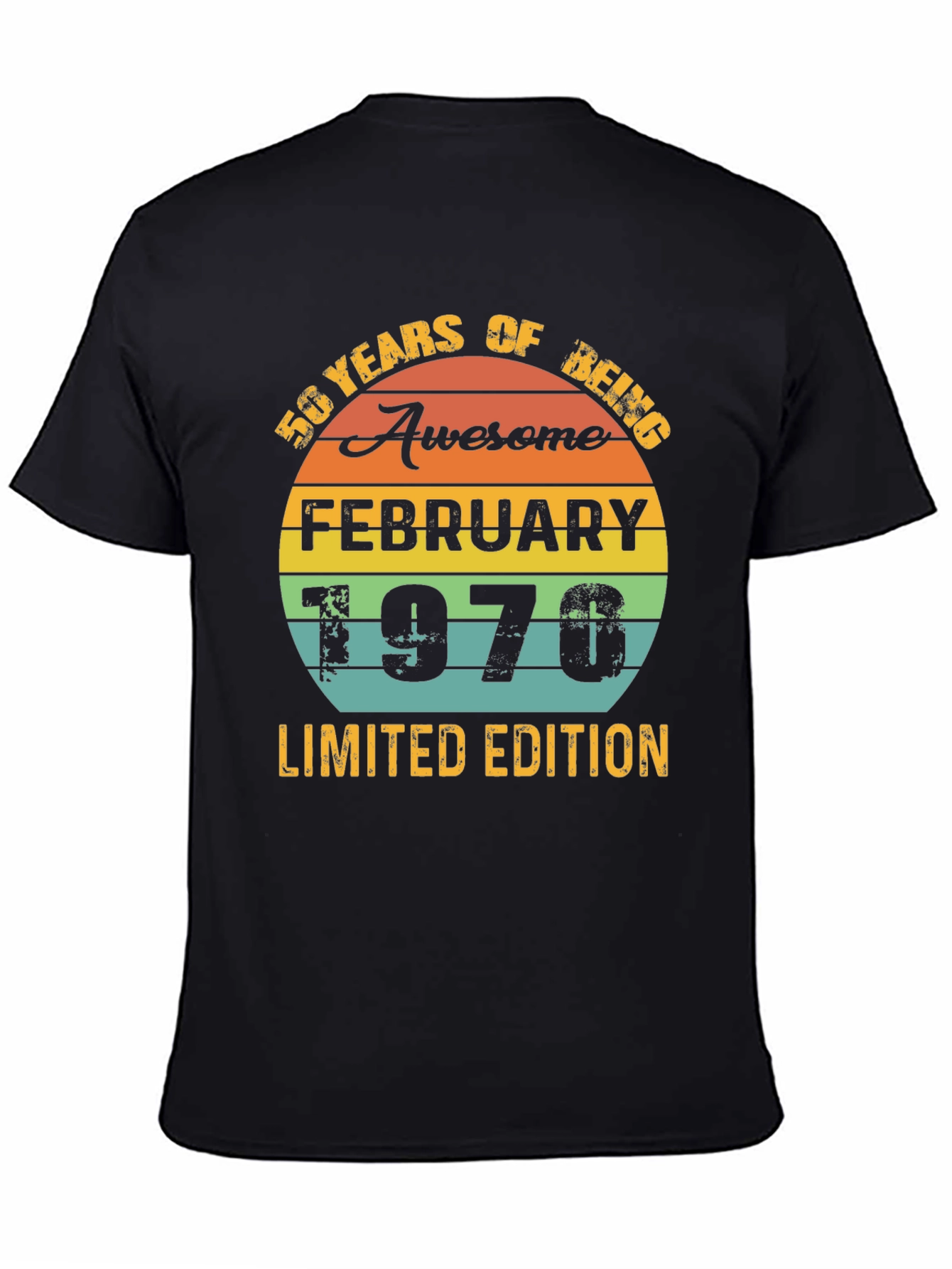50 Years Awesome February 1970 Limited Edition T-Shirt