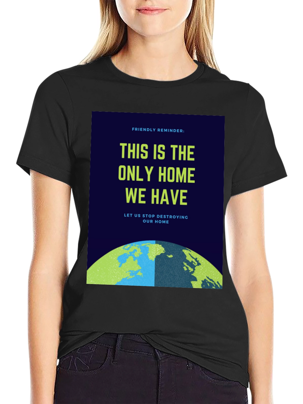 Eco-Friendly T-Shirt: Protect Our Home
