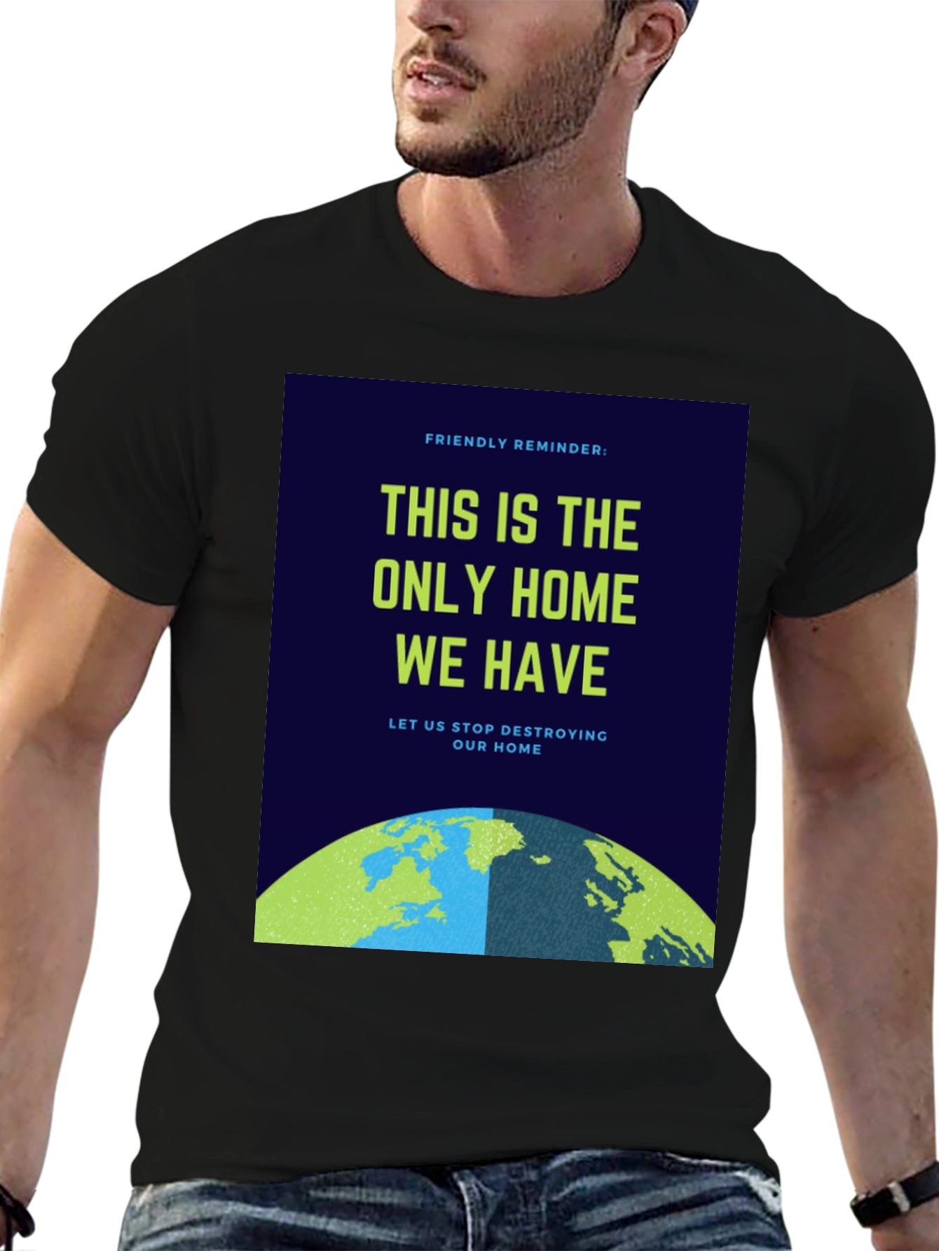 Eco-Friendly T-Shirt: Protect Our Home