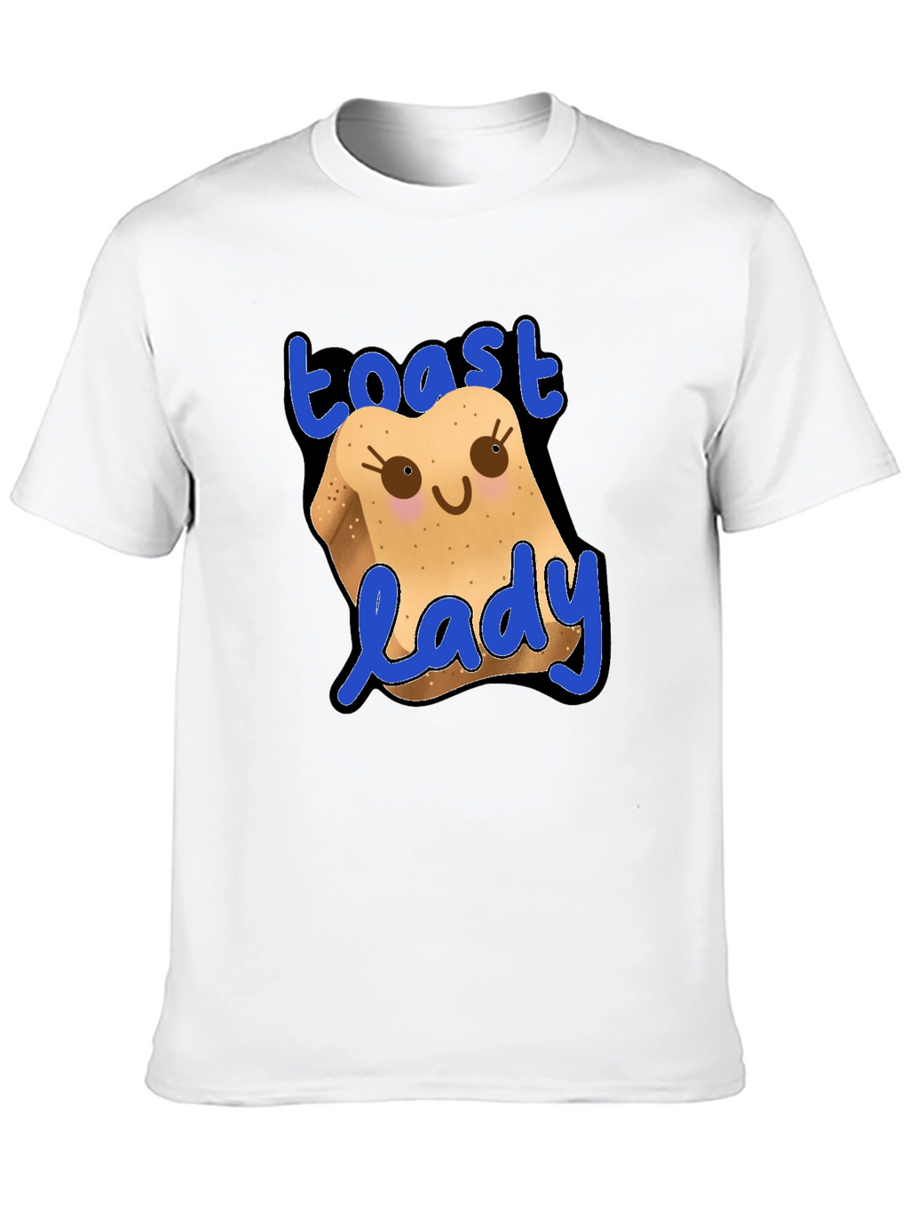 Toast Lady Funny Graphic T-Shirt