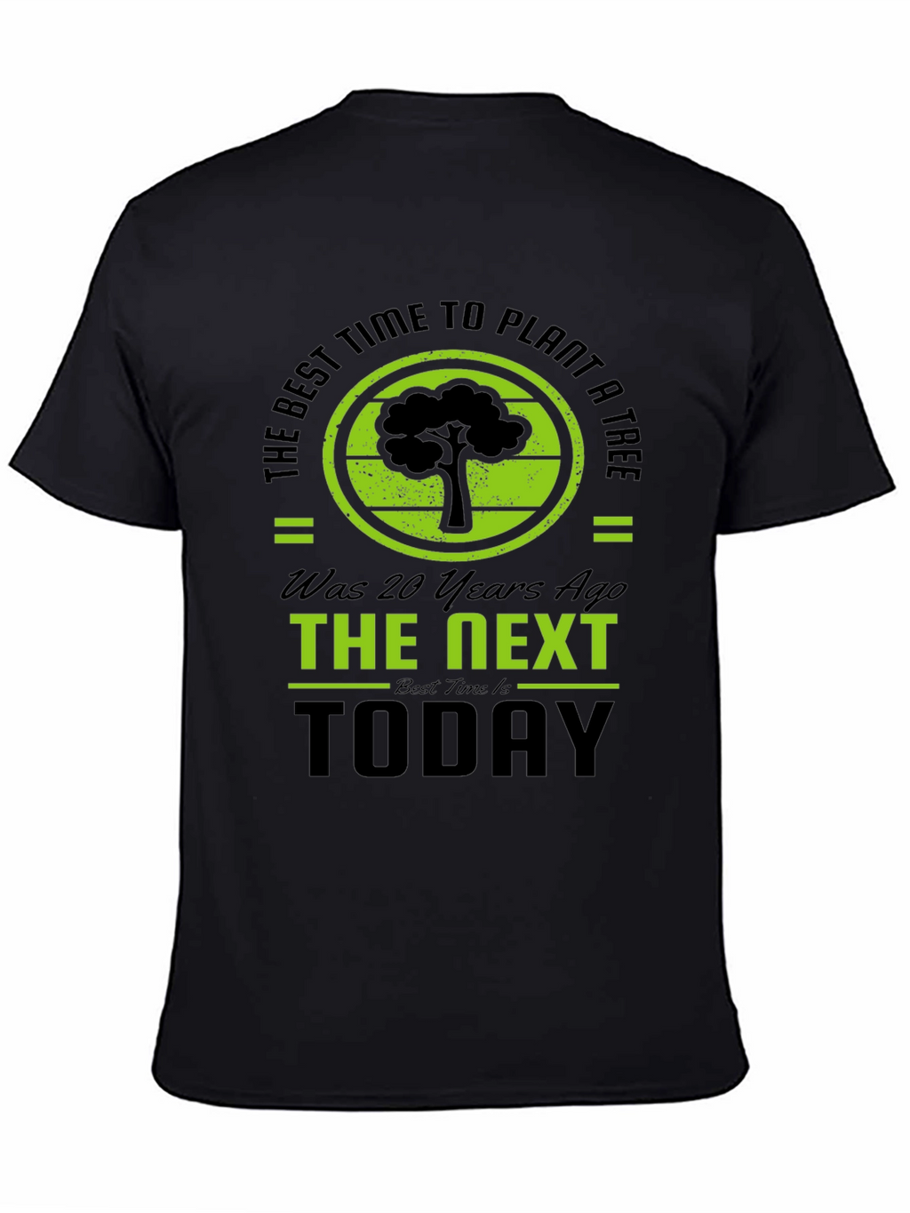 Plant a Tree T-Shirt - Best Time Today
