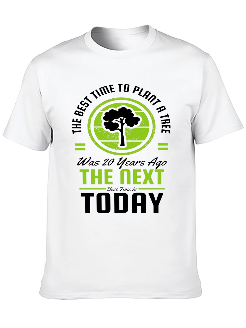 Plant a Tree T-Shirt - Best Time Today