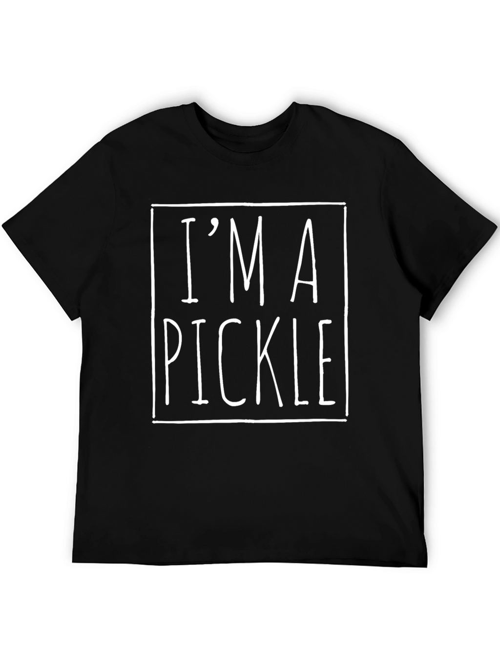 Im a Pickle T-Shirt - Funny Graphic Tee