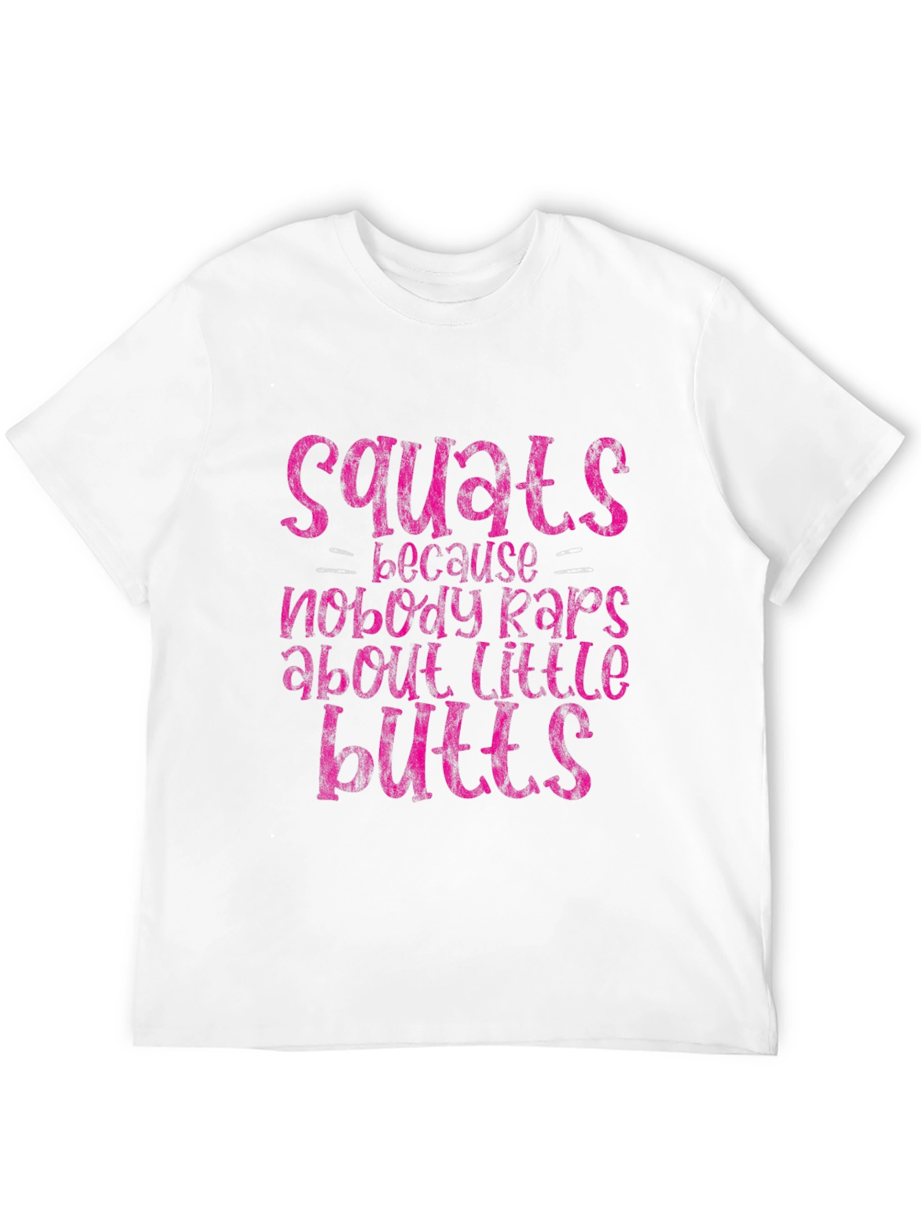 Squats Little Butts Graphic Tee - Fitness Apparel