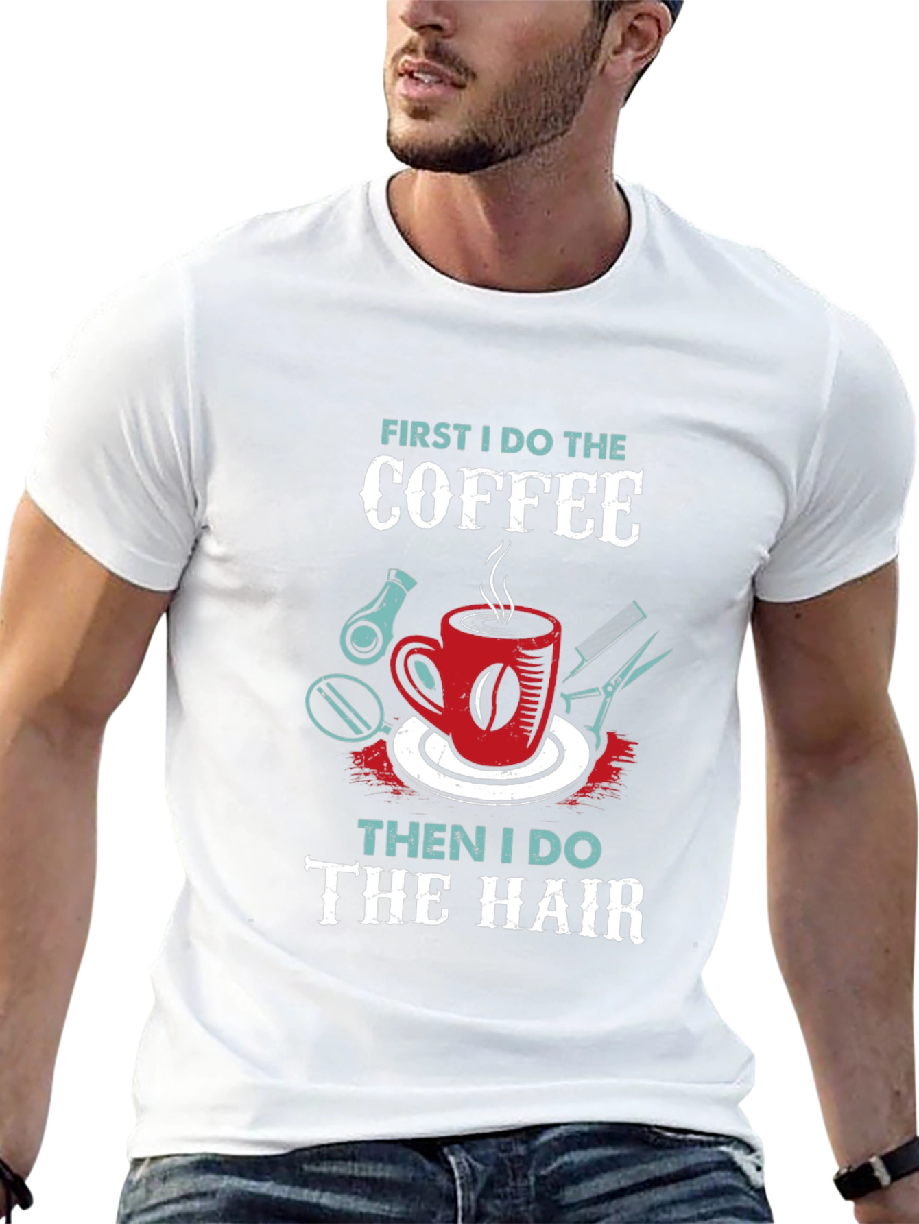 Coffee Then Hair Stylist T-Shirt